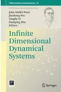 Infinite Dimensional Dynamical Systems (repost)