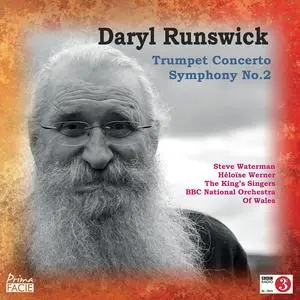 BBC National Orchestra of Wales - Daryl Runswick: Concerto for Trumpet & Symphony No. 2 (2023)
