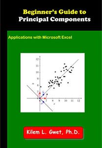 Beginner's Guide to Principal Components: Applications with Microsoft Excel