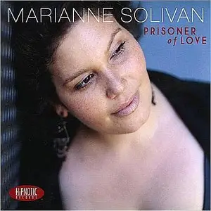 Marianne Solivan - Prisoner Of Love (2012)