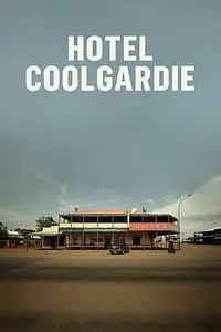 Hotel Coolgardie (2016)