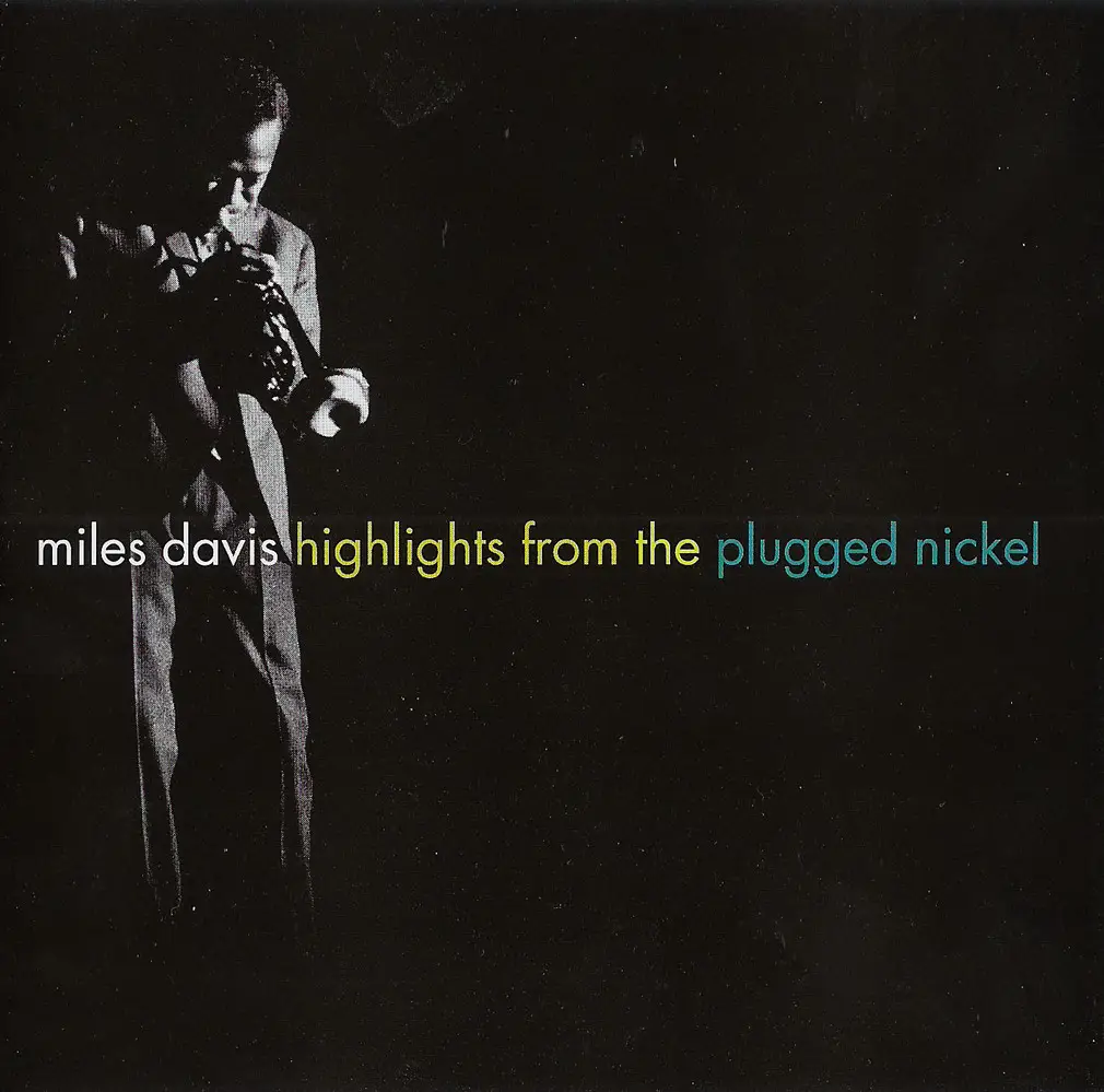 Miles Davis - Highlights From The Plugged Nickel (1965) {Columbia ...