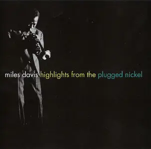 Miles Davis - Highlights From The Plugged Nickel (1965) {Columbia}