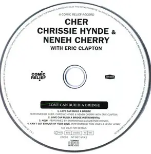 Cher, Chrissie Hynde & Neneh Cherry - Love Can Build A Bridge [London 857 979-2] {Europe 1995}