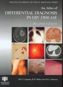 An Atlas of Differential Diagnosis in HIV Disease (2nd Edition)