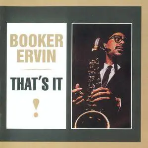 Booker Ervin - That's It! (1961) {Candid CCD 79014 rel 1989}