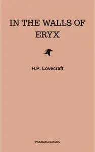 «In the Walls of Eryx» by H.P. Lovecraft