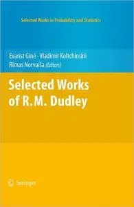 Selected Works of R.M. Dudley (repost)