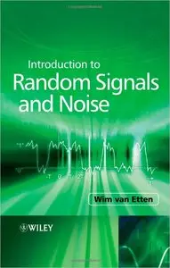 Introduction to Random Signals and Noise