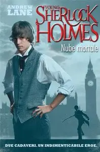 Andrew Lane - Young Sherlock Holmes - Nube mortale