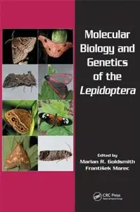 Molecular Biology and Genetics of the Lepidoptera (repost)