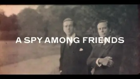 A Spy Among Friends S01E01