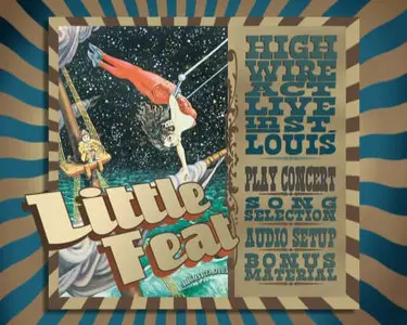 Little Feat - Highwire Act Live In St. Louis 2003 (2008)
