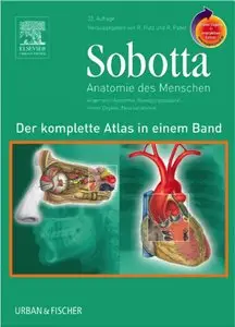 Sobotta - Anatomie des Menschen: der komplette Atlas in einem Band (Auflage: 22) [Repost]