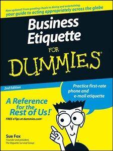 Business Etiquette for Dummies (repost)