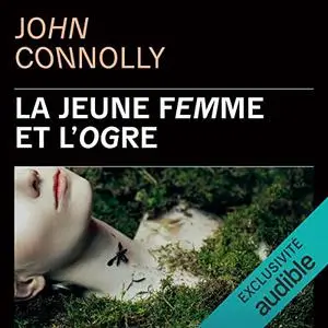 John Connolly, "La jeune femme et l'ogre"