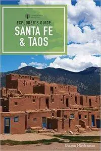 Explorer's Guide Santa Fe & Taos, 9th Edition