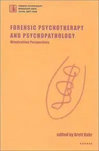 Forensic Psychotherapy and Psychopathology