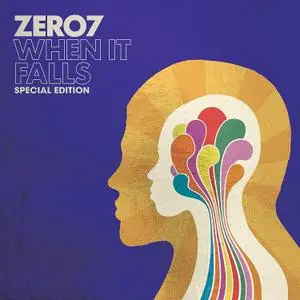Zero 7 - Simple Things (Special Edition) (2001/2018) & When It Falls (Special Edition) (2004/2019)