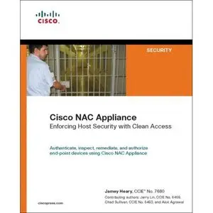  Cisco NAC Appliance: Enforcing Host Security with Clean Access