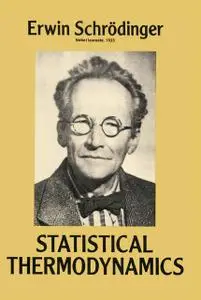 «Statistical Thermodynamics» by Erwin Schrodinger