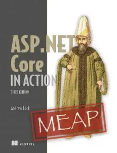 ASP.NET Core in Action, Third Edition (MEAP v06)