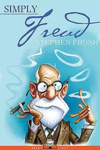 «Simply Freud» by Stephen Frosh