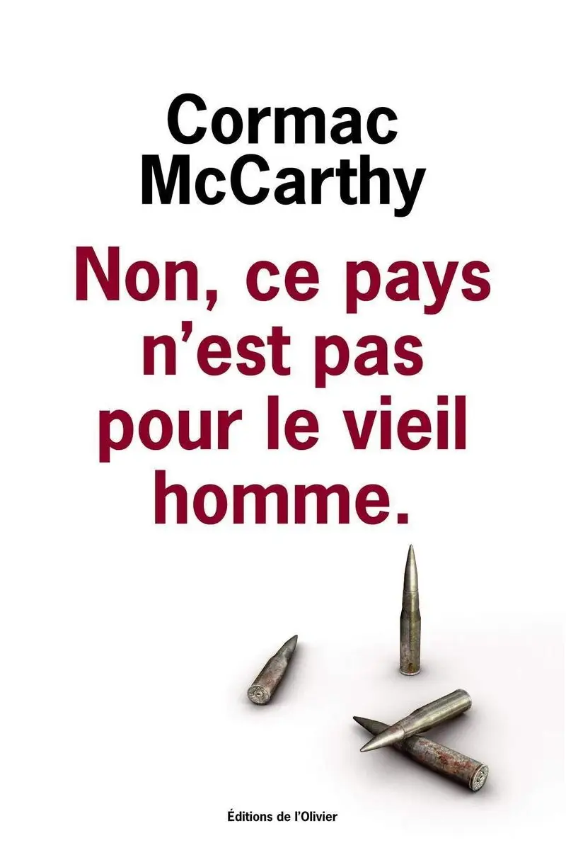 Cormac MCCARTHY quote. Ce n'est pas un homme Benetton.