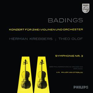 Herman Krebbers - Badings: Concerto for Two Violins; Symphony No. 3 (1956/2023) [Official Digital Download 24/48]