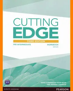 ENGLISH COURSE • Cutting Edge • Pre-Intermediate • Third Edition • WORKBOOK with KEY and AUDIO (2013)