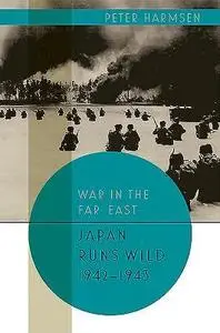 Japan Runs Wild, 1942–1943