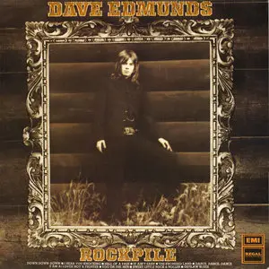 Dave Edmunds - Rockpile (Regal Zonophone 1971) 24-bit/96kHz Vinyl Rip