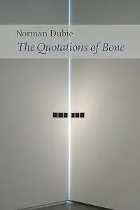 The Quotations of Bone