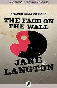 «The Face on the Wall» by Jane Langton