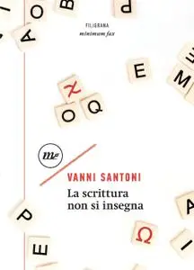 Vanni Santoni - La scrittura non si insegna