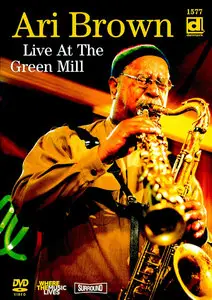 Ari Brown - Live At The Green Mill (2007)