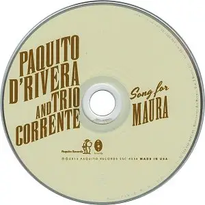 Paquito D'Rivera & Trio Corrente - Song For Maura (2013) {Paquito Records}