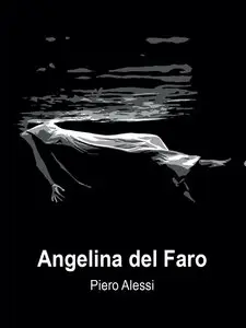 Piero Alessi - Angelina dal faro