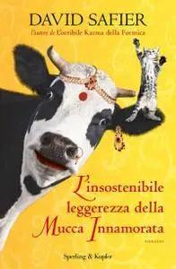 David Safier - L'insostenibile leggerezza della mucca innamorata (Repost)