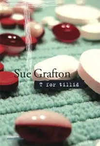 «T for tillid» by Sue Grafton