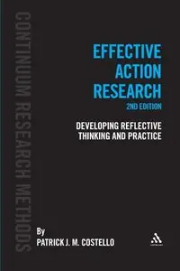 Effective Action Resesarch: Developing Reflective Thinking and Practice
