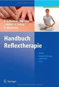 Handbuch Reflextherapie: Shiatsu. Akupunkt-Massage nach Penzel. Tuina (repost)