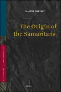 The Origin of the Samaritans (Repost)