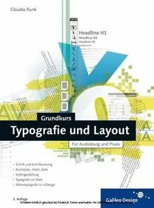 Grundkurs Typografie und Layout: Für Ausbildung und Praxis, 3. Auflage (Repost)