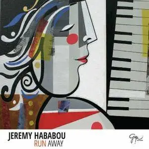 Jeremy Hababou - Run Away (2016)