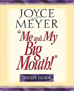 Me and My Big Mouth!: Your Answer Is Right Under Your Nose