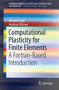 Computational Plasticity for Finite Elements: A Fortran-Based Introduction