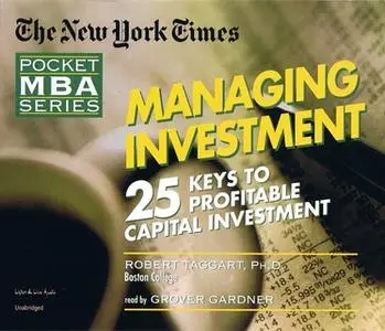 «Managing Investment» by Robert Taggart (Ph.D.)