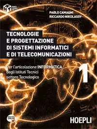 P. Camagni R. Nikolassy - Tecnologie e progettazione di sistemi informatici e di telecomunicazioni 1 (Repost)