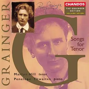 The Grainger Edition, Volume 7 - Songs for Tenor (1998)
